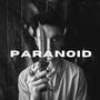 Paranoid (Explicit)