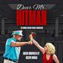 Dear Mr. Hitman (Original Motion Picture Soundtrack)