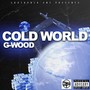 Cold World (Explicit)