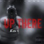 Up there (Explicit)