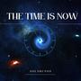 The Time Is Now (Explicit)