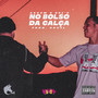 No Bolso Da Calça (Explicit)