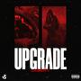 UPGRADE (feat. Lucid & PFV) [Explicit]