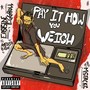 Pay It How You Weigh (feat. Ametria Periodt) [Explicit]