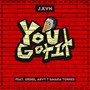 You Got It (Explicit)