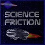 Science Friction