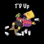 T'd Up (feat. Dapper Dan, Jumpman, Kay money & Miss pressure) [Explicit]