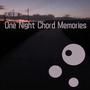 One Night Chord Memories（Live）