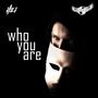 Who You Are