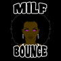 MILF Bounce (Explicit)