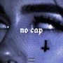 No Cap (Explicit)