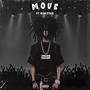 Move! (feat. stakztazi) [Explicit]