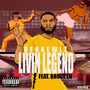 Livin Legend (Explicit)