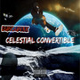 Celestial Convertible (Explicit)