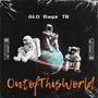 Out Of This World (Explicit)