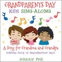 A Song for Grandma and Grandpa (Official Song of Grandparents Day) [Kids Sing-Along]