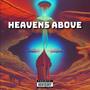 Heavens Above (Explicit)