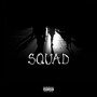 Squad (Explicit)