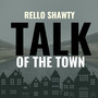 Talk Of The Town (Explicit)