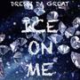 Ice On Me (Radio Edit)