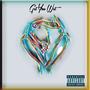 Get You Wet (Explicit)