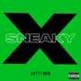 SNEAKY (Explicit)