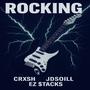 ROCKING (feat. Crxsh & Jdsoill) [Explicit]
