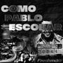 Como Pablito (FreshMDRZ) [Explicit]