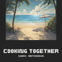 Cooking together (feat. Smithsonian)