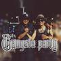 Gangsta party (feat. Angel ens) [Explicit]