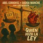 Quién Hizo La Ley