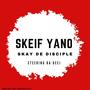 SKEIF YANO (feat. Skay De Disciple)