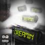 Dreamin' (feat. RawOne) [Explicit]