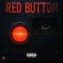 Red Button (feat. Davy Wave) [Explicit]