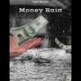 Money Rain