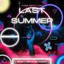 Last Summer (feat. Duh Ironik & Distorted Thought) [Explicit]