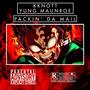 Packin' Da Mail (feat. KKNOTT) [Explicit]