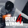 Built 4 Winnin (Explicit)