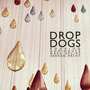 Drop Dogs