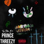 Prince Threezy (Explicit)