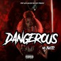 Dangerous (Explicit)