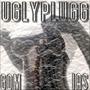 UGLYPLUGG (Explicit)