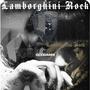 Lamborghini Rock (Explicit)