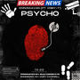 Psycho (feat. Coby-T) [Cory Campbell Remix] [Explicit]