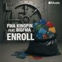 Enroll (feat. BIG FMA) [Explicit]
