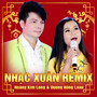 Nhạc Xuân Remix