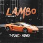 Lambo (feat. Henry) [Explicit]