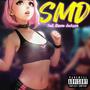 SMD (feat. Duane Jackson) [Explicit]