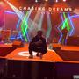 Chasing Dreams (Explicit)