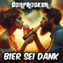 Bier sei Dank